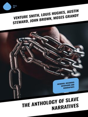 cover image of The Anthology of Slave Narratives